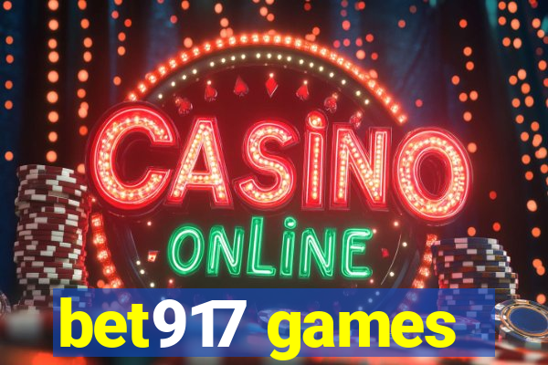 bet917 games